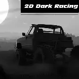 2D Dark Racing