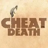 Cheat Death