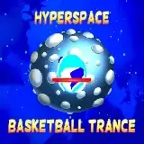 Hyperspace Basketball Trance