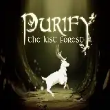 Purify the last forest